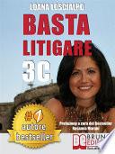 Basta Litigare 3C