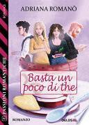 Basta un poco di the