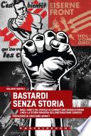 Bastardi senza storia