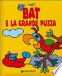 Bat e la grande puzza