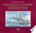 Battelli a vapore. La rinascita di Civitavecchia, l'osservatorio di Stendhal, i diari di viaggio (1818-1848)
