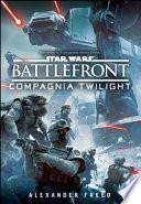 Battlefront. Compagnia Twilight. Star Wars