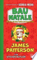 Bau Natale! Diario di una festa croccantina