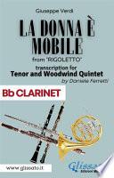 (Bb Clarinet) La donna è mobile - Tenor & Woodwind Quintet