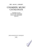 BBC Music Library Catalogues: Chamber music catalogue