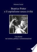 Beatrice Potter e il capitalismo senza civiltà