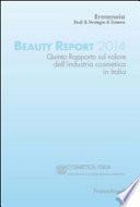 Beauty Report 2014. Quinto rapporto sul valore dell'industria cosmetica in Italia