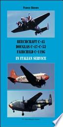 Beechcraft C-45 Douglas C-47-C-53 Fairchild C-119g in Italian Service