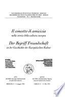Begriff Freundschaft in der Geschichte der Europäischen Kultur