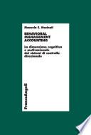 Behavioral management accounting. La dimensione cognitiva e motivazionale dei sistemi di controllo direzionale