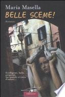 Belle sceme!