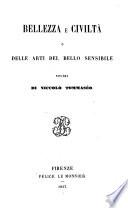 Bellezza e civilta o delle arti del bello sensibile