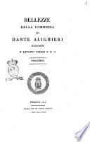 Bellezze della Commedia di Dante Alighieri Dialoghi d'Antonio Cesari P.D.O