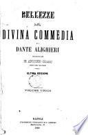 Bellezze della Divina Commedia di Dante Alighieri dialoghi di Antonio Cesari, prete dell'oratorio