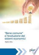 Bene comune e l’evoluzione dei sistemi economici