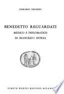 Benedetto Reguardati, medico e diplomatico di Francesco Sforza