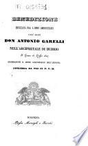 Benedizione invocata fra l'inno ambrosiano dall'abate don Antonio Garelli nell'arcipretale di Budrio il giorno 18 luglio 1847 celebrandosi il primo anniversario dell'amnistia concessa da Pio 9. P. O. M