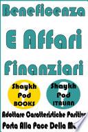 Beneficenza E Affari Finanziari - Charity & Financial Dealings