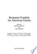 Benjamin Franklin, an American genius