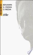 Benjamin, il cinema e i media