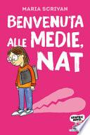 Benvenuta alle medie, Nat