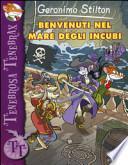 Benvenuti nel mare degli incubi