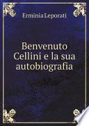 Benvenuto Cellini e la sua autobiografia