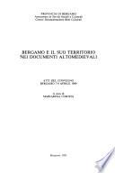 Bergamo e il suo territorio nei documenti altomedievali
