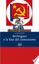 Berlinguer e la fine del comunismo
