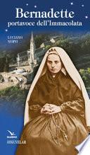 Bernadette, portavoce dell'Immacolata