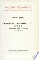 Bernardino Rossignoli (1547-1613). Orientamenti della spiritualità post-tridentina