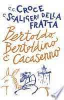 Bertoldo, Bertoldino e Cacasenno