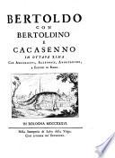 Bertoldo con Bertoldino e Cacasermo in ottava rima