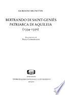 Bertrando di Saint-Geniès patriarca di Aquileia (1334-1350)