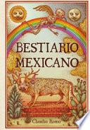 Bestiario mexicano. Ediz. illustrata