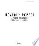 Beverly Pepper a Forte Belvedere