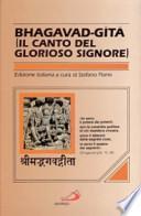 Bhagavad-gita. Il canto del glorioso Signore