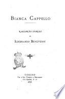 Bianca Cappello racconto storico di Ildebrando Bencivenni