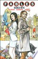 Bianca neve. Fables