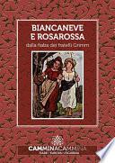 Biancaneve e Rosarossa