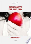 Biancaneve on the Sun