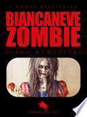 BIANCANEVE ZOMBIE
