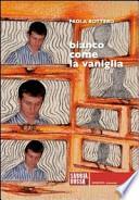 Bianco come la vaniglia