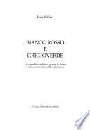 Bianco, rosso e grigioverde