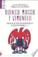 Bianco, rosso e Veronelli