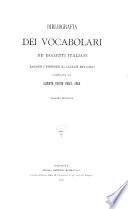 Bibliografia dei vocabolari ne' dialetti italiani raccolti e posseduti da Gaetano Romagnoli