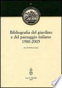 Bibliografia del giardino e del paesaggio italiano, 1980-2005