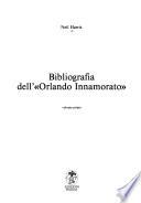 Bibliografia dell'Orlando innamorato: Schede descrittive
