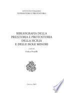 Bibliografia della preistoria e protostoria della Sicilia e delle isole minori