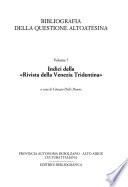 Bibliografia della questione altoatesina